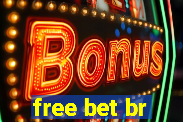 free bet br